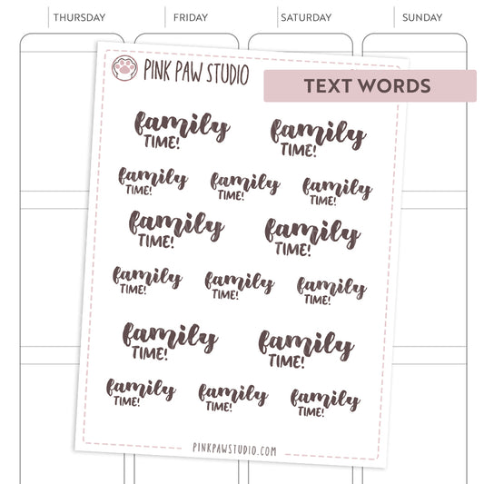 Text words: Family Time